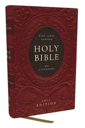1611 KJV with Apocrypha, Hardcover: Holy Bible 9781400349340
