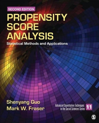 Propensity Score Analysis: Statistical Methods and Applications by Shenyang Guo 9781452235004