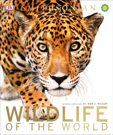 Wildlife of the World by DK Publishing 9781465438041