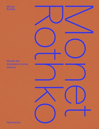 Monet/Rothko by Cyrille Sciama 9782080294715