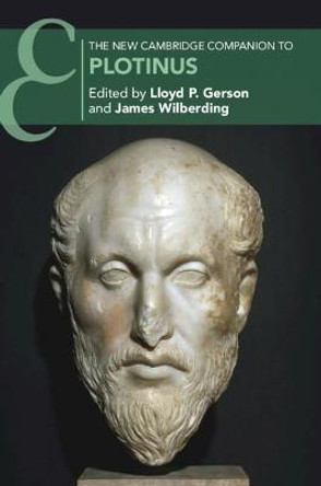 The New Cambridge Companion to Plotinus by Lloyd Gerson