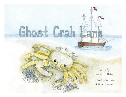 Ghost Crab Lane by Susan Kelleher 9781945091544