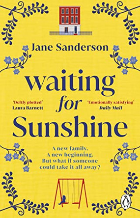 Waiting for Sunshine: The emotional and thought-provoking new novel from the bestselling author of Mix Tape by Jane Sanderson 9781529176933