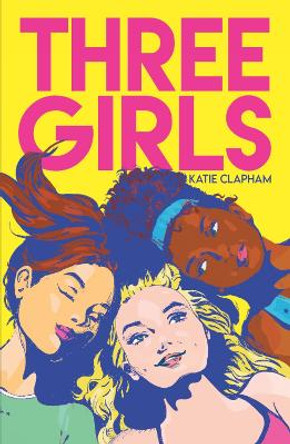Three Girls by Katie Clapham