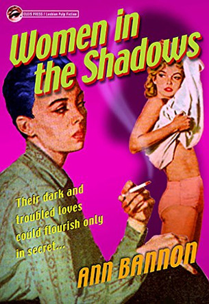 Women in the Shadows by Ann Bannon 9781573441490