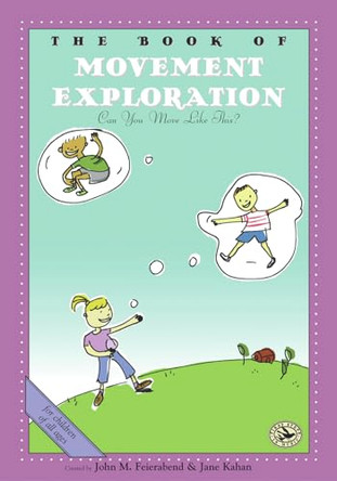 Book of Movement Exploration by John M. Feierabend 9781579992644