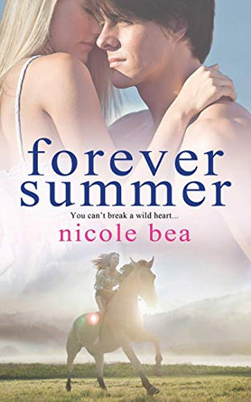 Forever Summer by Nicole Bea 9781509230204
