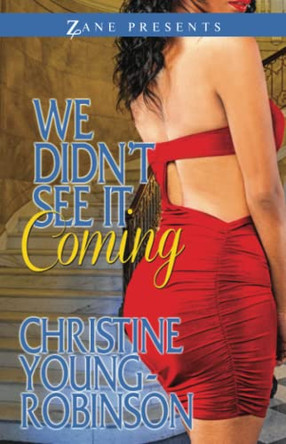 We Didnt See It Coming by Christine Robinson-Young 9781593095666