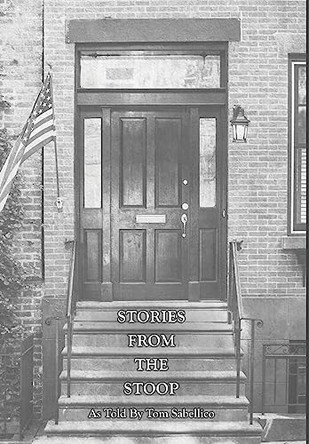 Stories From The Stoop by Tom Sabellico 9781593308797