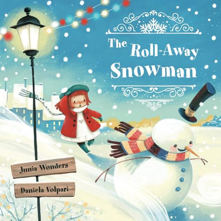 The Roll-Away Snowman by Junia Wonders 9783907130346