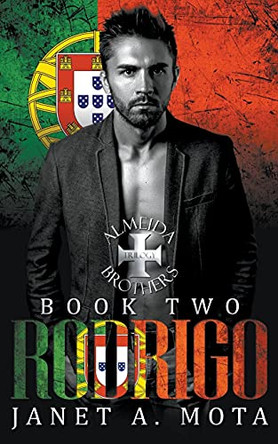 Rodrigo by Janet A Mota 9798201236199