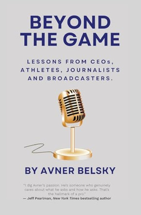 Beyond the Game by Avner Belsky 9798218984335