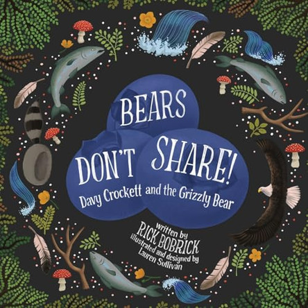 Bears Don't Share by Rick Bobrick 9781637773505