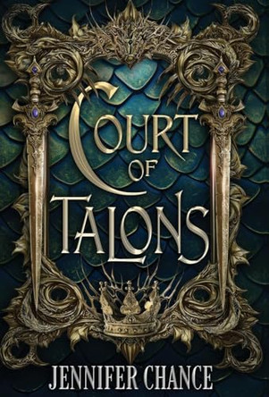 Court of Talons by Jennifer Chance 9781648397394