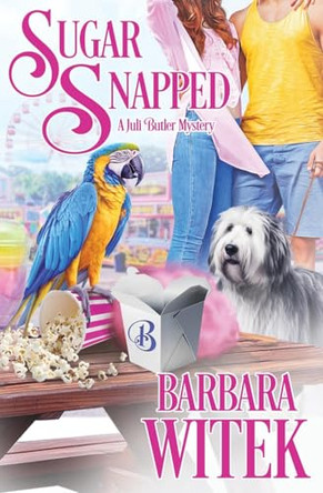 Sugar Snapped by Barbara Witek 9781648397882
