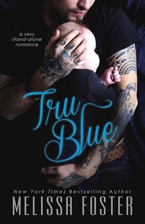 Tru Blue by Melissa Foster 9781941480595