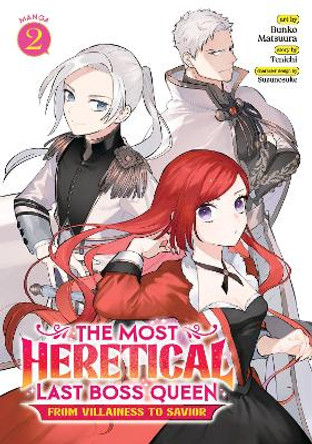 The Most Heretical Last Boss Queen: From Villainess to Savior (Manga) Vol. 2 by Tenichi