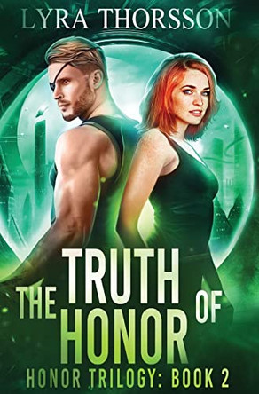 The Truth of Honor by Dani Hoots 9781942023982