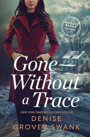 Gone Without a Trace by Denise Grover Swank 9781942439424