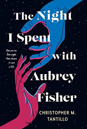 The Night I Spent with Aubrey Fisher by Christopher M Tantillo 9798986762210