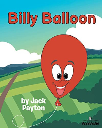 Billy Balloon by Jack Payton 9781662469183