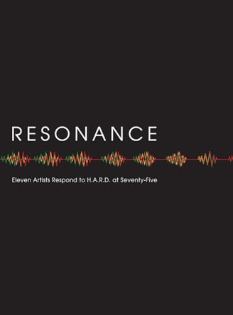 Resonance: Eleven Artists Respond to the Hayward Area Recreation and Park District at Seventy-Five by Geir Jordahl 9781943013180