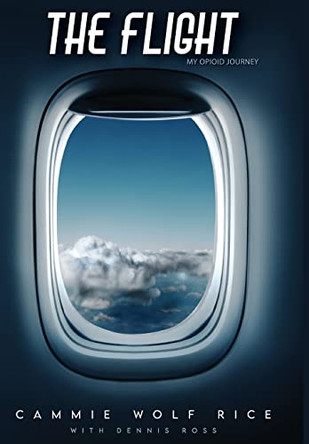 The Flight by Cammie Wolf Rice 9781665304948