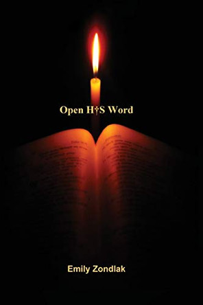 Open His Word by Emily Zondlak 9781943359349