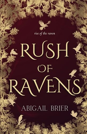 Rush of Ravens by Abigail Brier 9798989718108