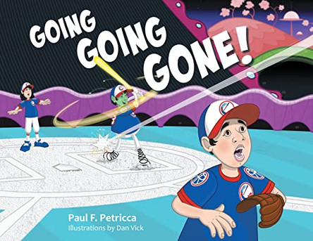 Going Going Gone! by Paul F Petricca 9781665714884