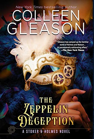 The Zeppelin Deception: A Stoker & Holmes Book by Colleen Gleason 9781944665876