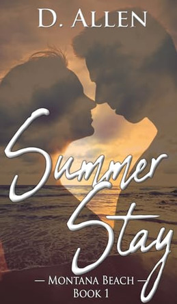 Summer Stay by D Allen 9781945336560