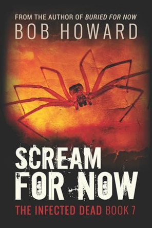 Scream for Now by Bob Howard 9781945754029