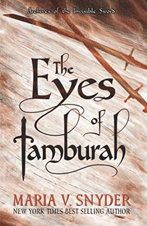 The Eyes of Tamburah by Maria V Snyder 9781946381064