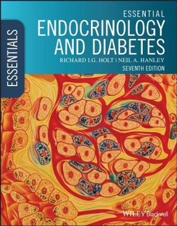 Essential Endocrinology and Diabetes by Richard I. G. Holt