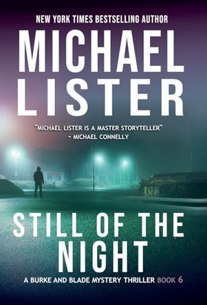 Still of the Night by Lister 9781947606982