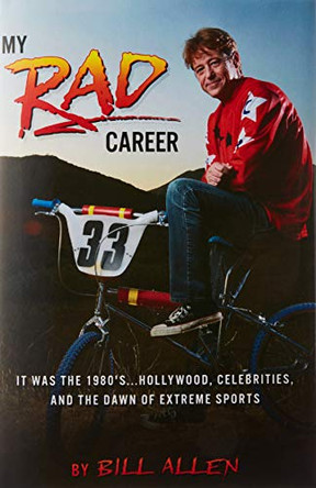 My RAD Career by Bill Allen 9781949472219