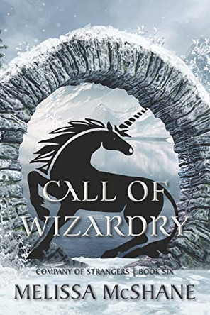 Call of Wizardry by Melissa McShane 9781949663341
