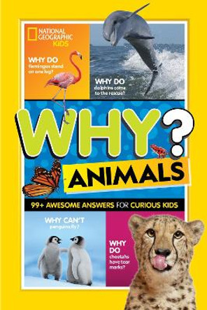 Why? Animals by National Geographic Kids