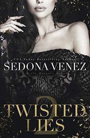 Twisted Lies 2 by Sedona Venez 9781950364039
