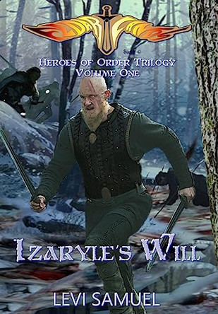 Izaryle's Will by Levi Samuel 9781950541041