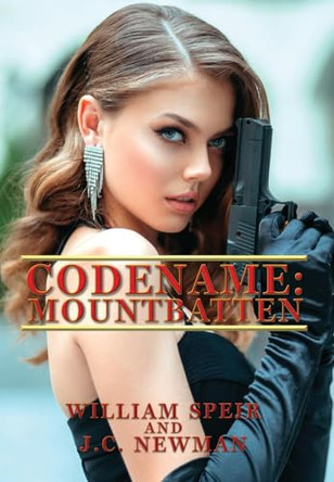 Codename: Mountbatten by William Speir 9781950560622