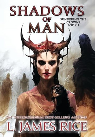 Shadows of Man by L James Rice 9781951068165