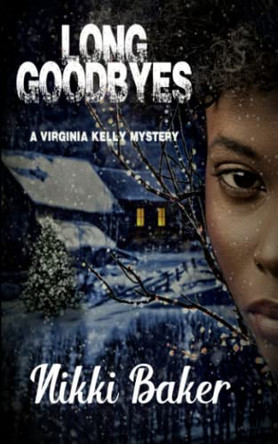 Long Goodbyes by Nikki Baker 9781951092382