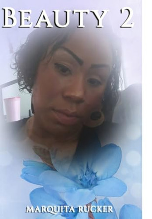 Beauty 2 by Marquita Rucker 9781951497132