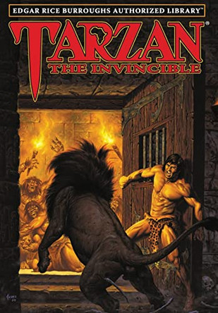 Tarzan the Invincible: Edgar Rice Burroughs Authorized Library by Edgar Rice Burroughs 9781951537135