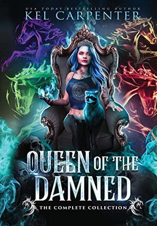 Queen of the Damned: The Complete Series by Kel Carpenter 9781951738105