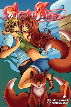 American Kitsune, Volume 1: A Fox's Love by Brandon Varnell 9781951904203
