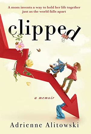Clipped by Adrienne Alitowski 9781952112607