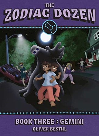Gemini: Book Three in the Zodiac Dozen Series by Oliver Bestul 9781645384182